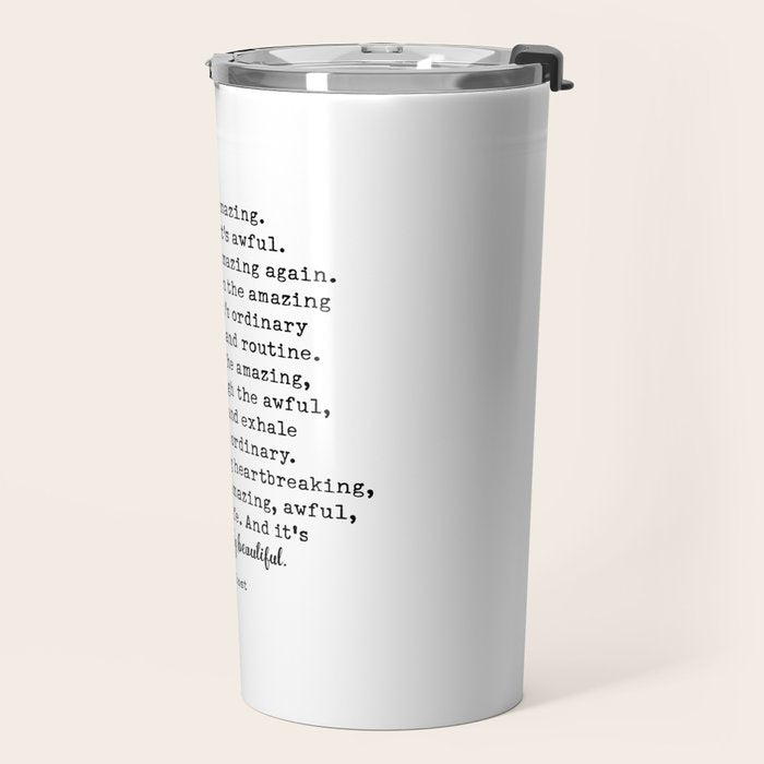 Life Is Amazing. LR Knost Quote Travel Mug Gallery Image 2