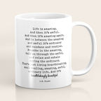 Life Is Amazing. LR Knost Quote Coffee Mug Gallery Image 1