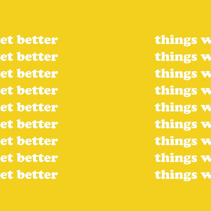 Things Will Get Better Coffee Mug Gallery Image 2