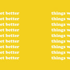 Things Will Get Better Coffee Mug Gallery Image 2