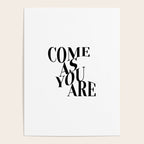 Come As You Are (Wavy - B&W) Poster Gallery Image 4