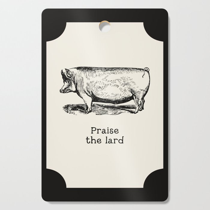 Praise the Lard Cutting Board Gallery Image 1