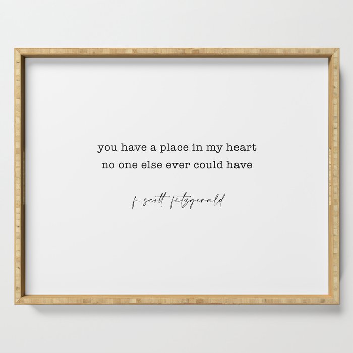 scott fitzgerald quote, love quote Serving Tray Gallery Image 1