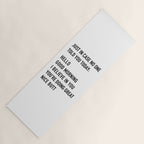 Just in case no one told you today Yoga Mat Gallery Image 1