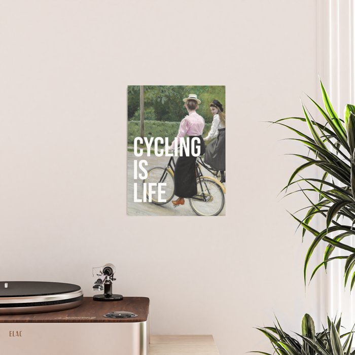 Cycling Is Life Poster Gallery Image 2