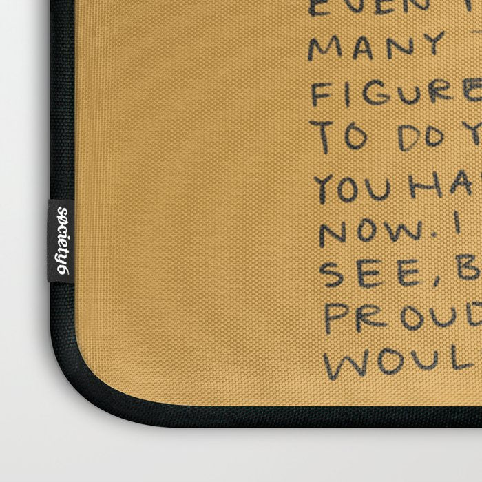 11 year old would be so proud of you Laptop Sleeve Gallery Image 3