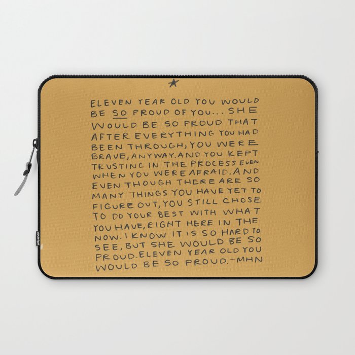 11 year old would be so proud of you Laptop Sleeve Gallery Image 1
