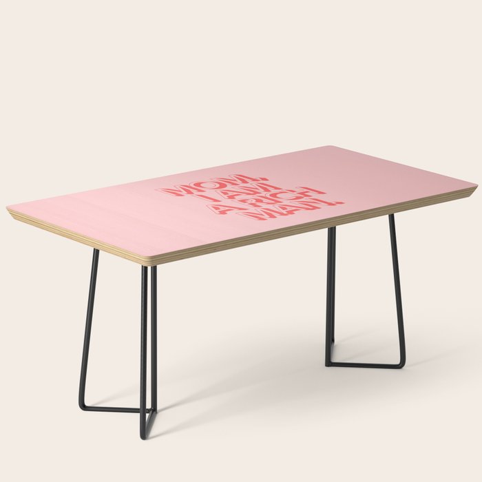 Mom I Am A Rich Man Coffee Table Gallery Image 1