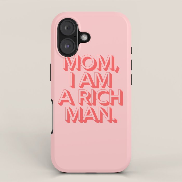 Mom I Am A Rich Man iPhone Case Gallery Image 1