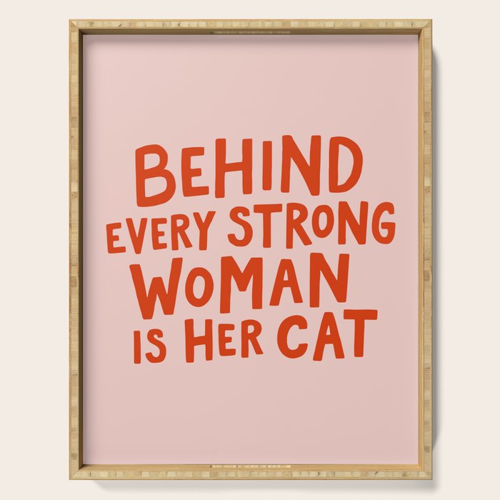 Behind Every Strong Woman Serving Tray Gallery Image 1