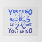 Your Ego Is Not Your Amigo (Light) Throw Blanket Gallery Image 2