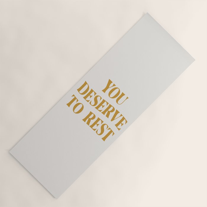 You Deserve To Rest Golden Yoga Mat Gallery Image 1