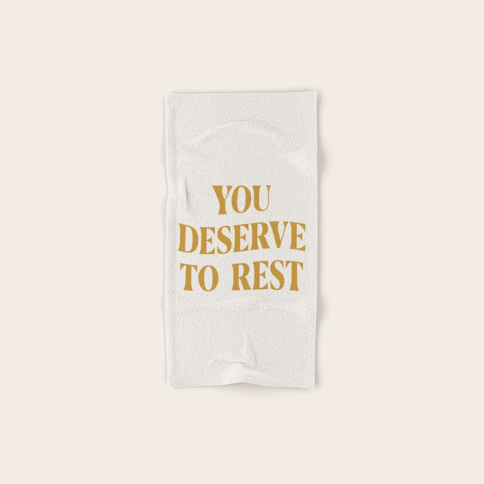 You Deserve To Rest Golden Bath Towel Gallery Image 1