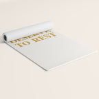 You Deserve To Rest Golden Yoga Mat Gallery Image 2