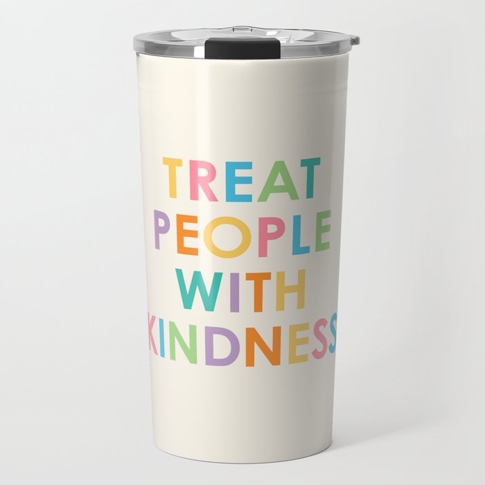 Treat People With Kindness Travel Mug Gallery Image 1