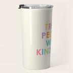 Treat People With Kindness Travel Mug Gallery Image 3