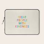 Treat People With Kindness Laptop Sleeve Gallery Image 1