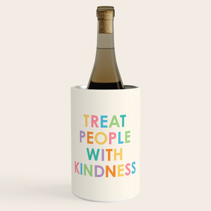 Treat People With Kindness Wine Chiller Gallery Image 1