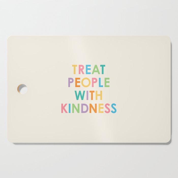 Treat People With Kindness Cutting Board Gallery Image 1