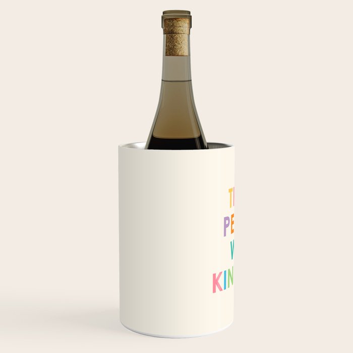 Treat People With Kindness Wine Chiller Gallery Image 2