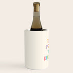 Treat People With Kindness Wine Chiller Gallery Image 2