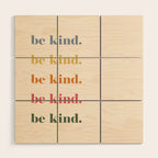 Be Kind Wood Wall Art Gallery Image 1
