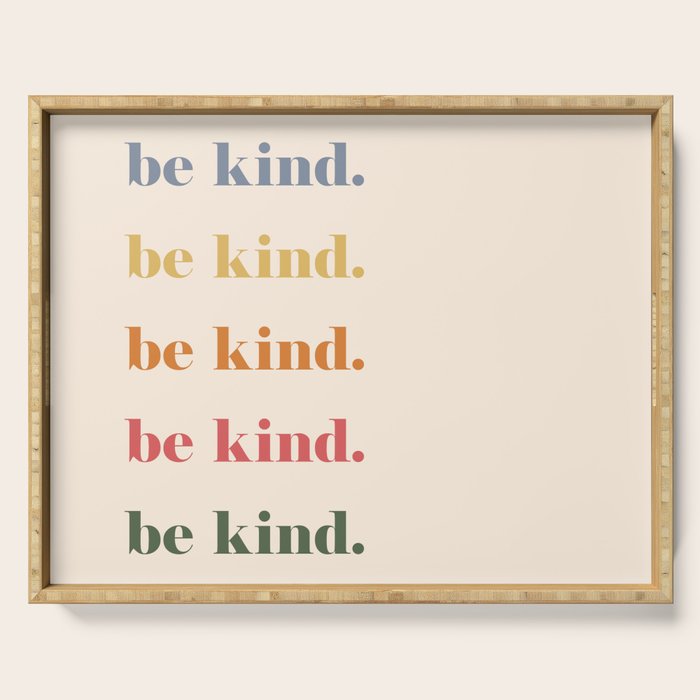 Be Kind Serving Tray Gallery Image 1