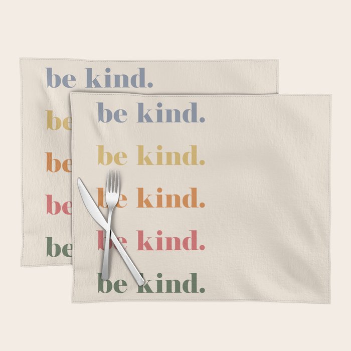 Be Kind Placemat Gallery Image 1