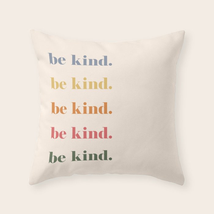 Be Kind Throw Pillow Gallery Image 6