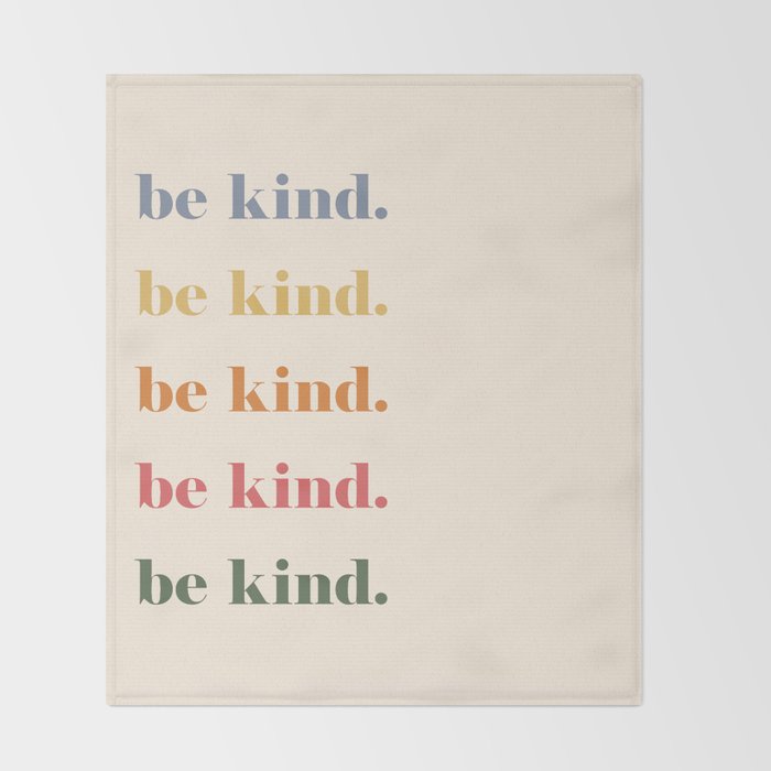Be Kind Throw Blanket Gallery Image 2
