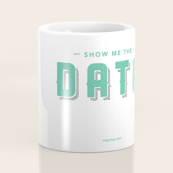 Show Me The Data Coffee Mug Gallery Image 4