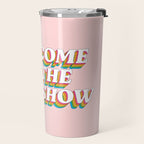 Welcome To The Shitshow: The Rainbow Edition Travel Mug Gallery Image 2