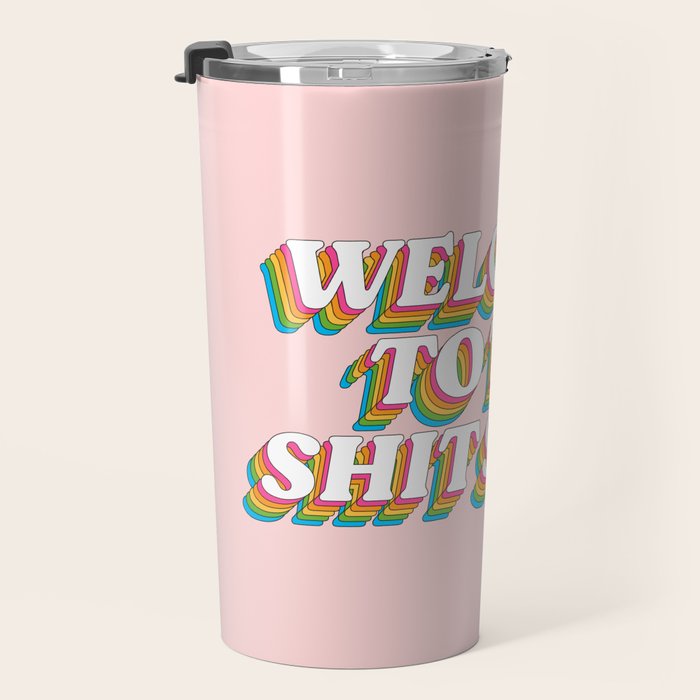 Welcome To The Shitshow: The Rainbow Edition Travel Mug Gallery Image 3