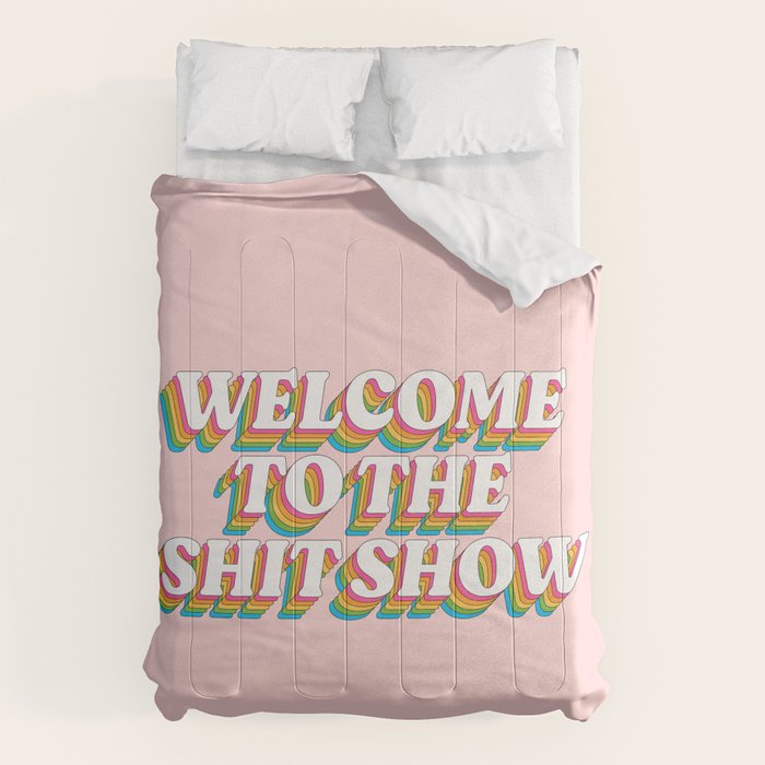 Welcome To The Shitshow: The Rainbow Edition Comforter Gallery Image 6