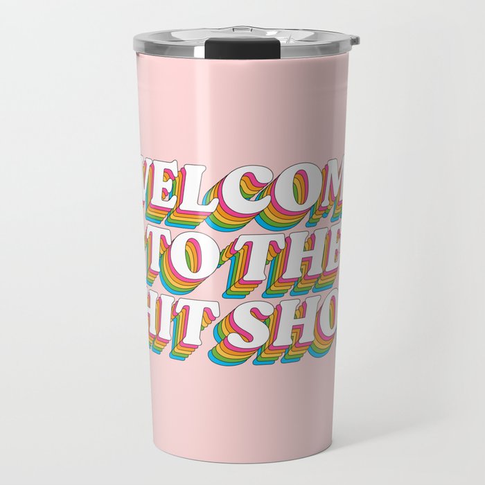 Welcome To The Shitshow: The Rainbow Edition Travel Mug Gallery Image 1