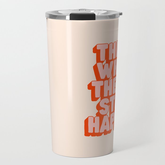 This is Where the Fun Stuff Happens typography print in peach and red Travel Mug Gallery Image 1