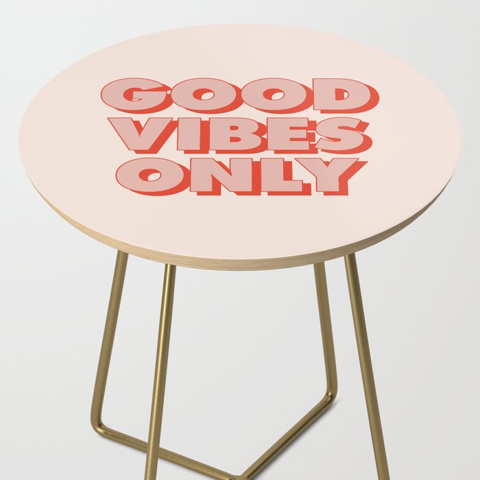Good Vibes Only Side Table Gallery Image 2