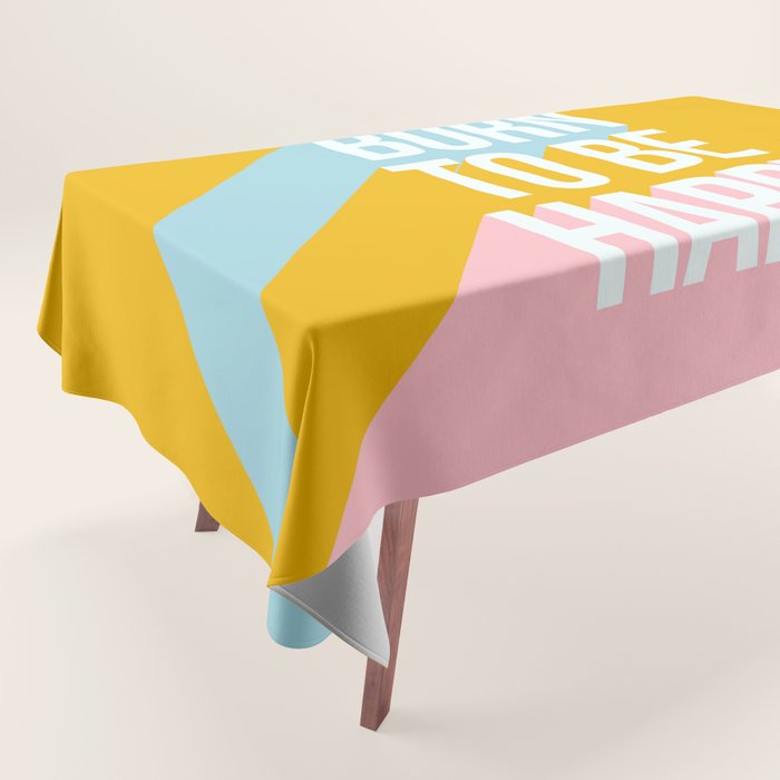 Born to be Happy - Positive Retro Typography  Tablecloth Gallery Image 1