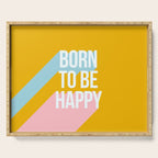 Born to be Happy - Positive Retro Typography  Serving Tray Gallery Image 1