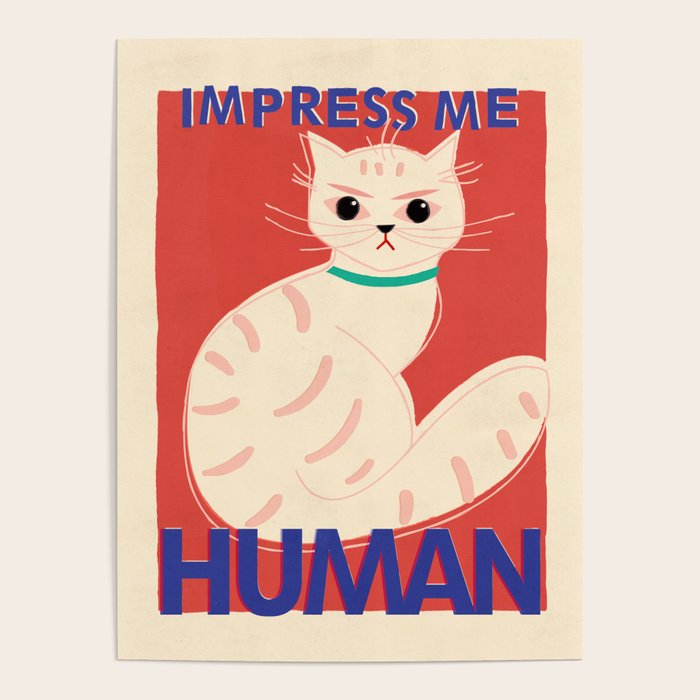 Impress Me Human Vintage Cat, Retro Illustration Poster Gallery Image 1