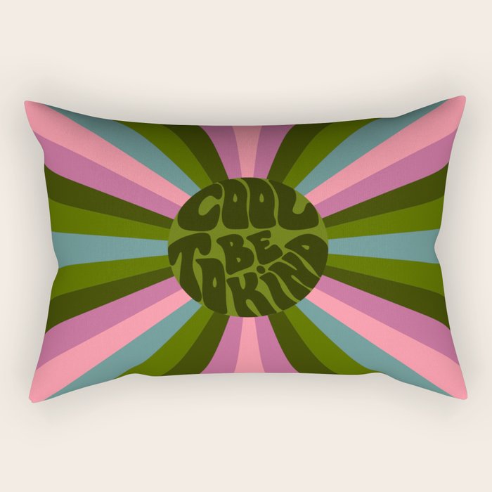 Cool to be Kind  Rectangular Pillow Gallery Image 1