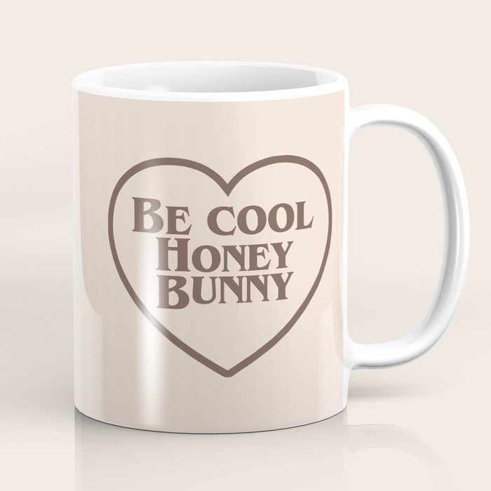Be Cool, Funny Quote Coffee Mug Gallery Image 1