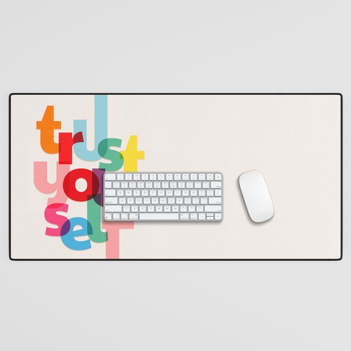 Trust Yourself Typography Desk Mat Gallery Image 1