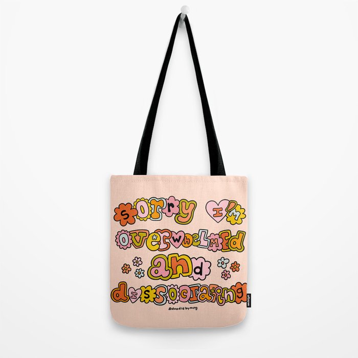 Sorry I'm Overwhelmed and Dissociating Tote Bag Gallery Image 2