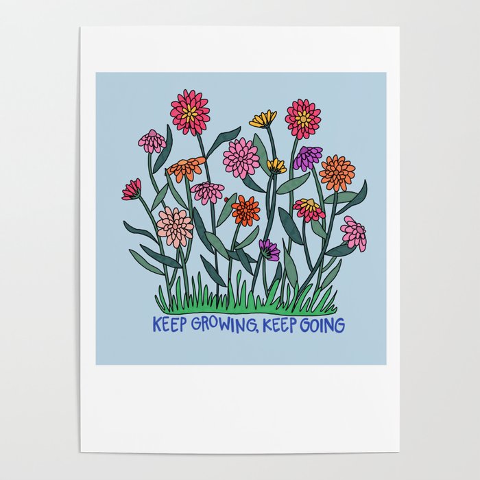 Keep Growing, Keep Going Poster Gallery Image 4