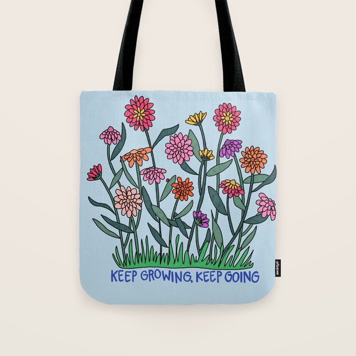 Keep Growing, Keep Going Tote Bag Gallery Image 1
