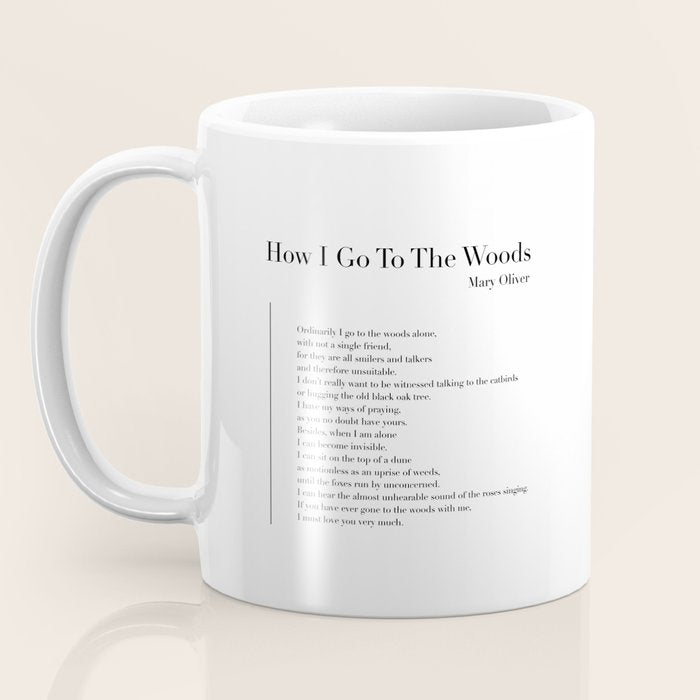 How I Go To The Woods Coffee Mug Gallery Image 3