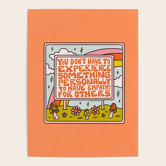 Have Empathy for Others Poster Gallery Image 4