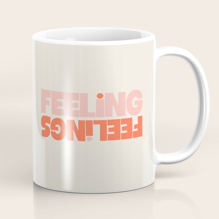 Feeling Feelings Coffee Mug Gallery Image 1