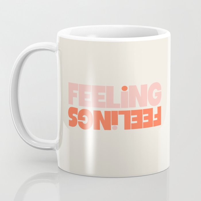 Feeling Feelings Coffee Mug Gallery Image 3